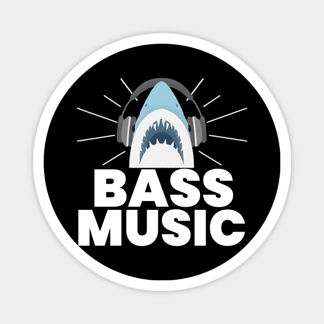 BASS MUSIC  - Shark Magnet by DISCOTHREADZ 